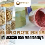 Mengapa Toples Plastik Lebih Diminati Ini Alasan dan Manfaatnya