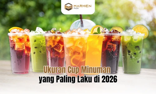 Ukuran Cup Minuman yang Paling Laku di 2026