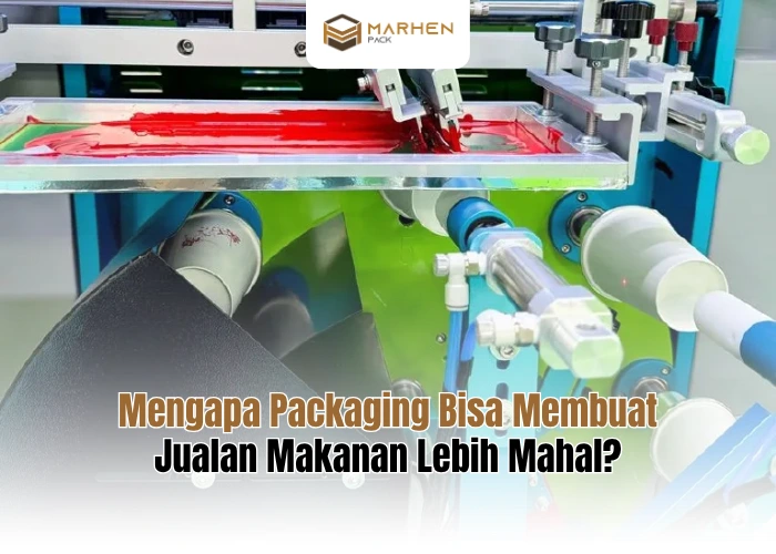 Mengapa Packaging Bisa Membuat Jualan Makanan Lebih Mahal