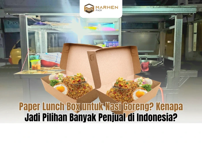 Paper Lunch Box untuk Nasi Goreng